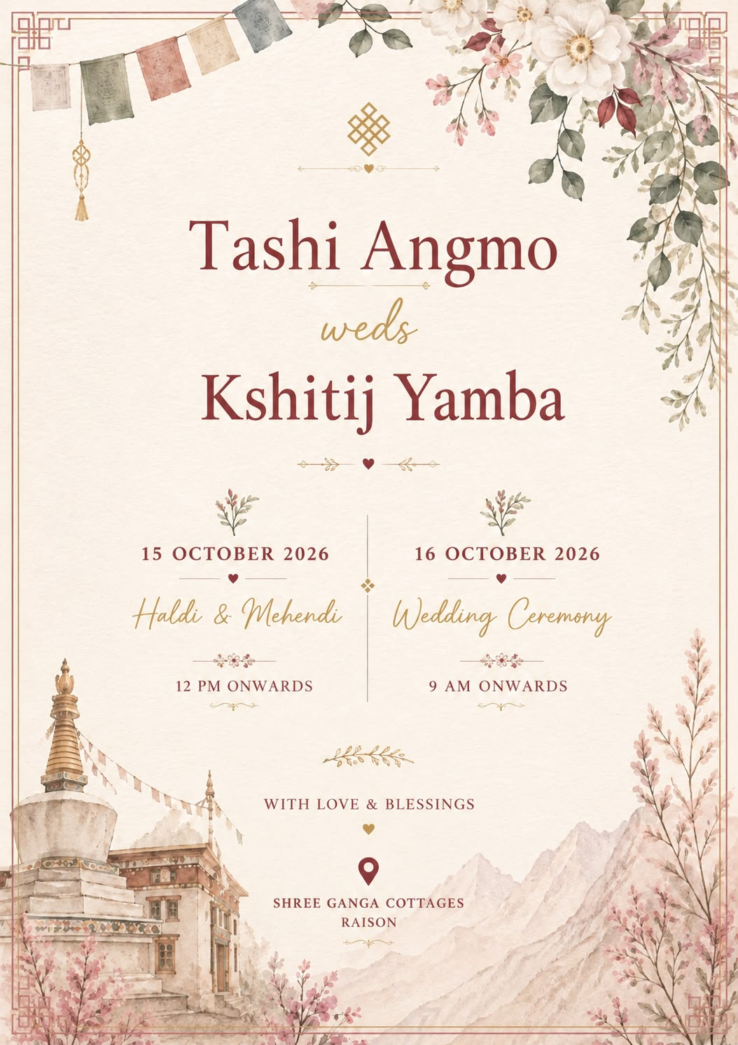 Wedding invitation card for Tashi Angmo and Kshitij Yamba: Haldi and Mehendi on 15 October 2026 from 12 PM, wedding ceremony on 16 October 2026 from 9 AM, at Shree Ganga Cottages, Raison